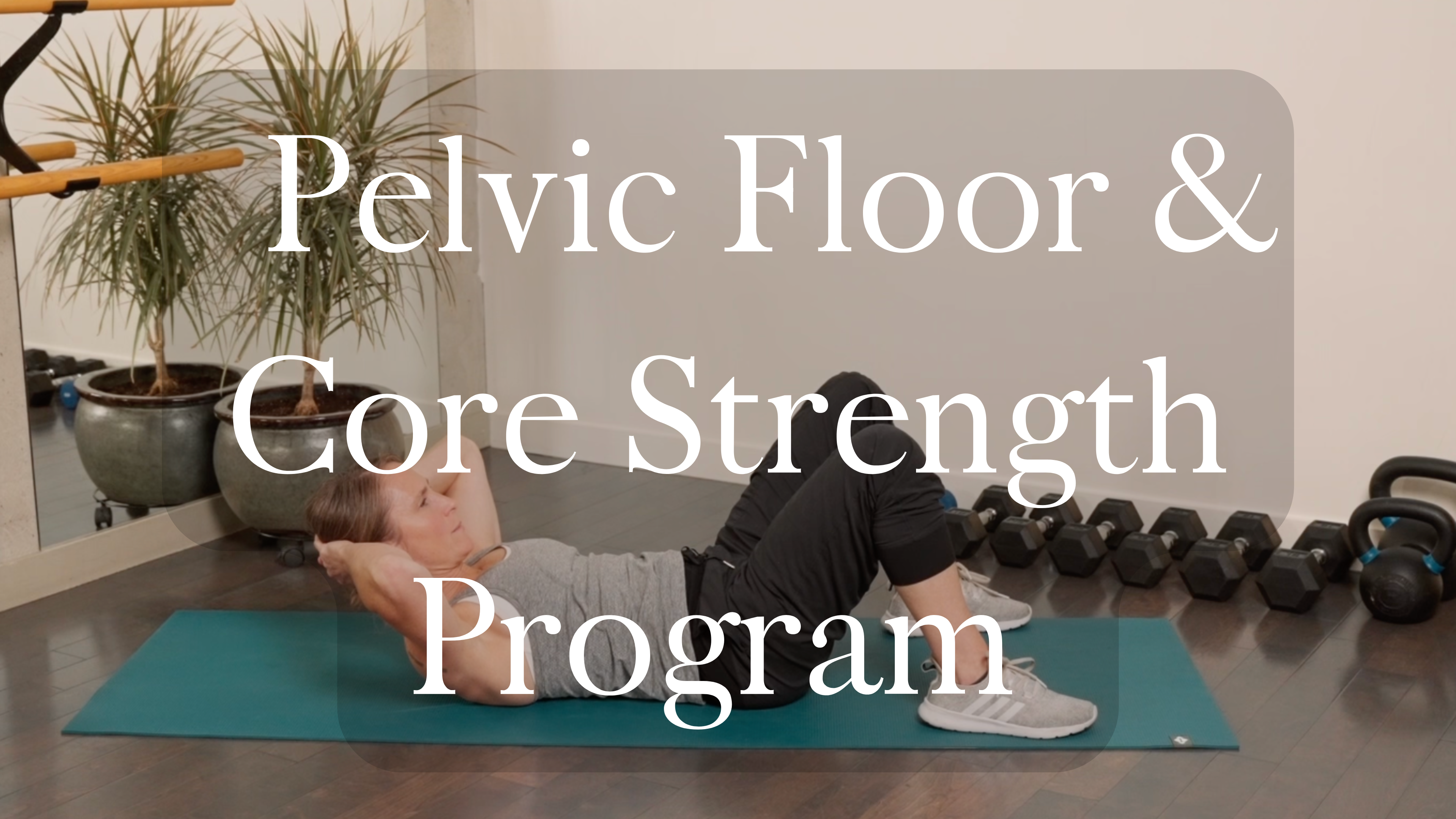 7-Day Pelvic Floor & Core Program