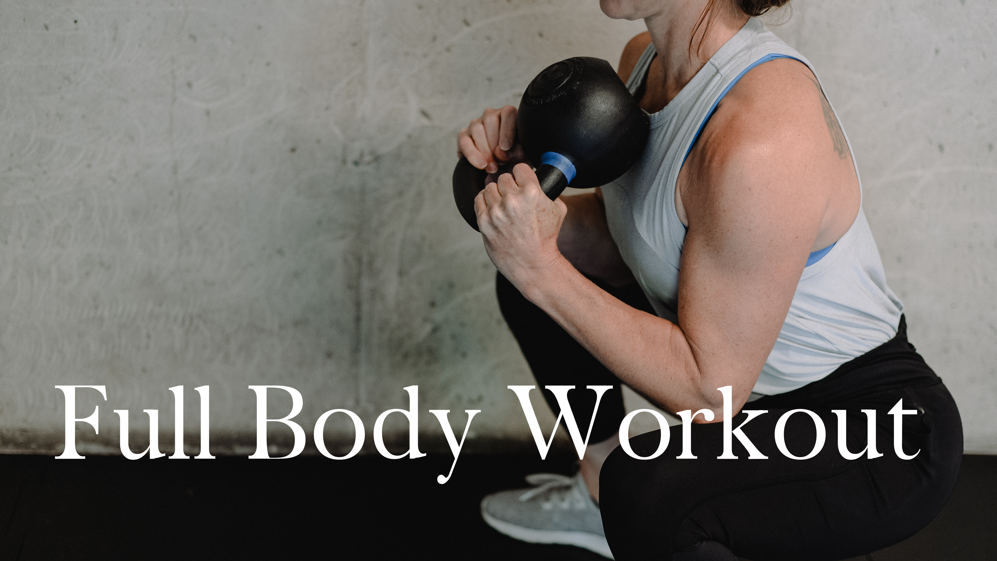 Upper body, Core, Squats & Lunges