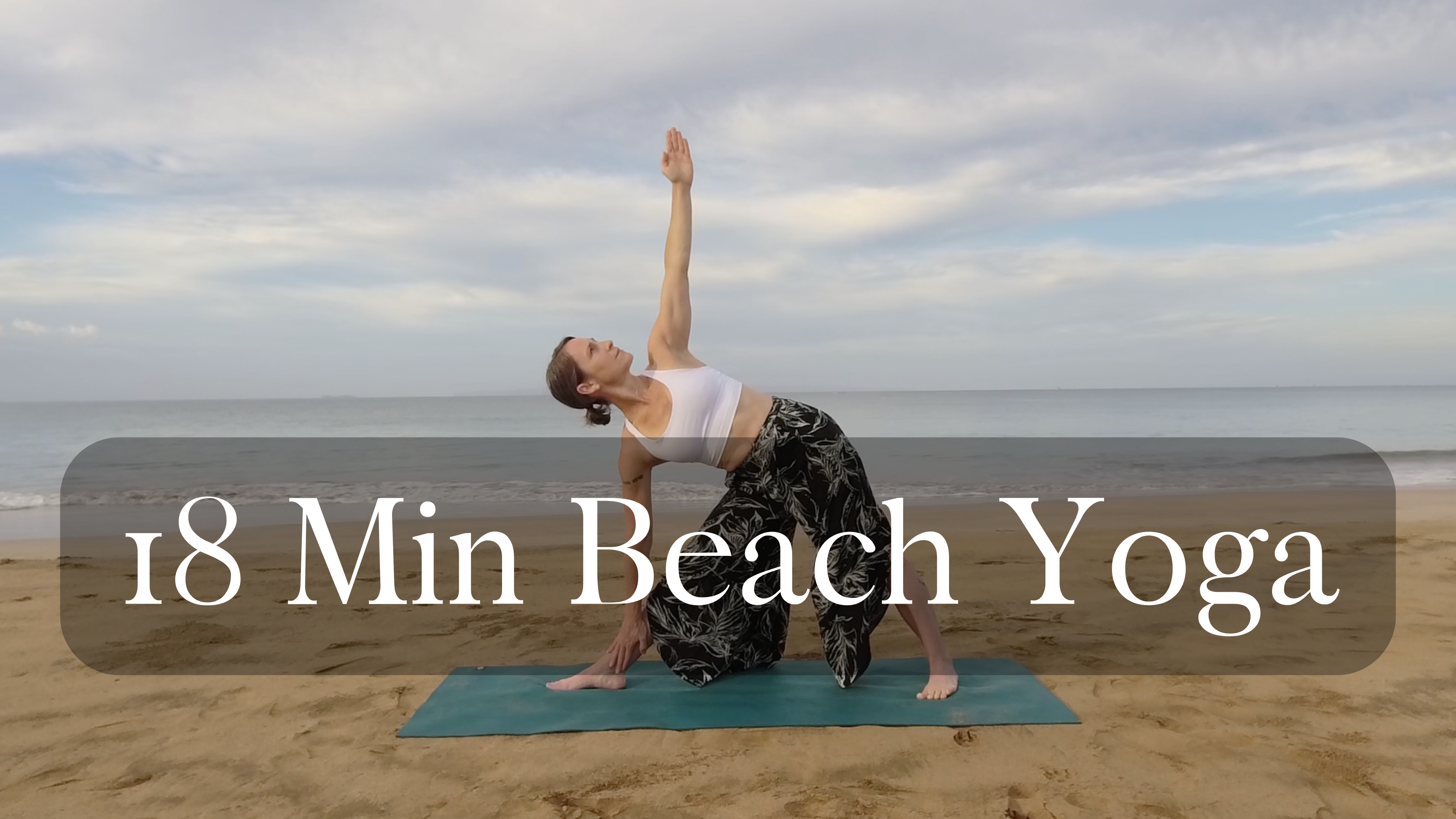18-Minute Beach Yoga - Sun Salutations and Standing Poses 