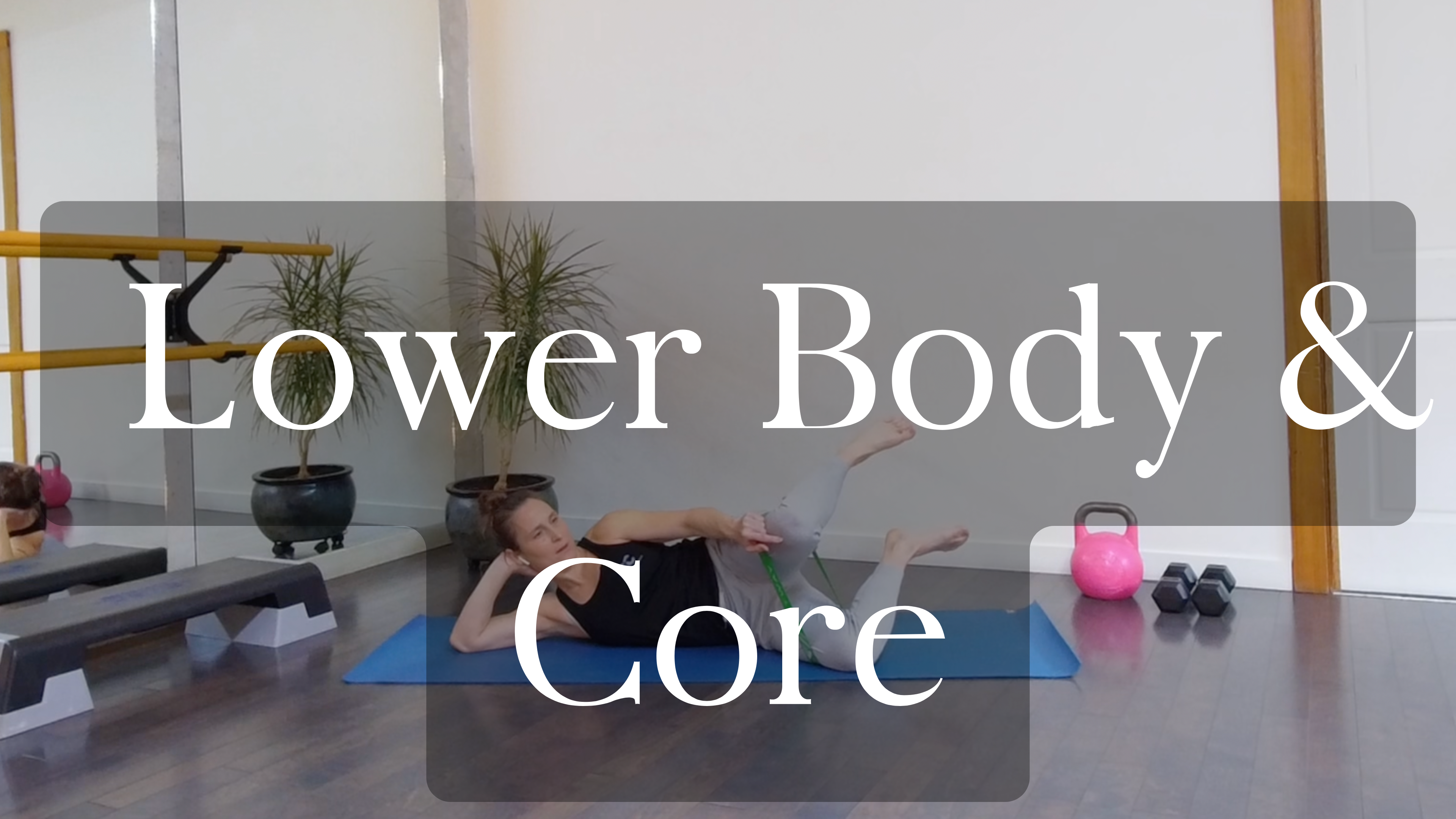 Lower Body & Core