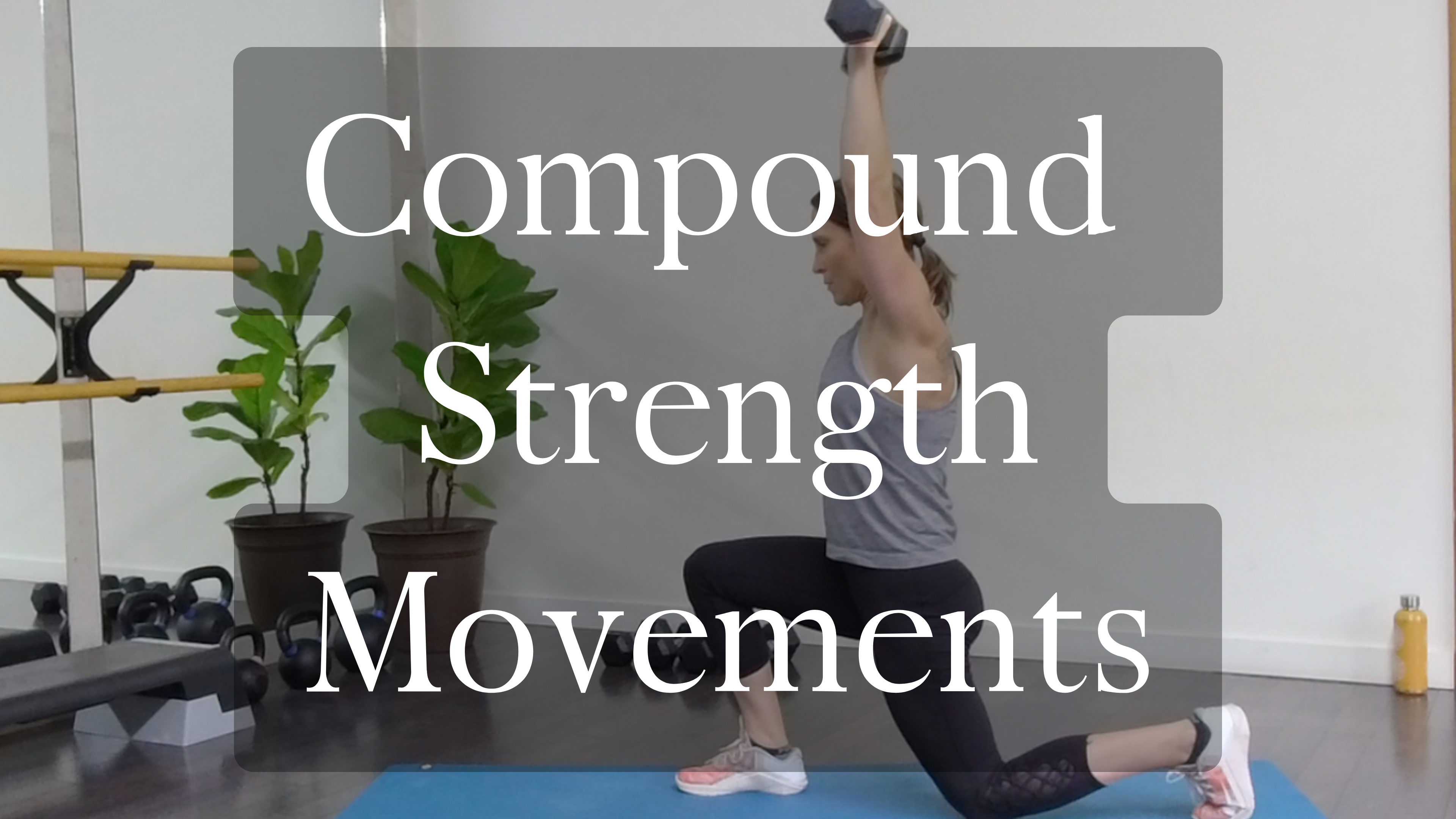 Compound Strength Movements