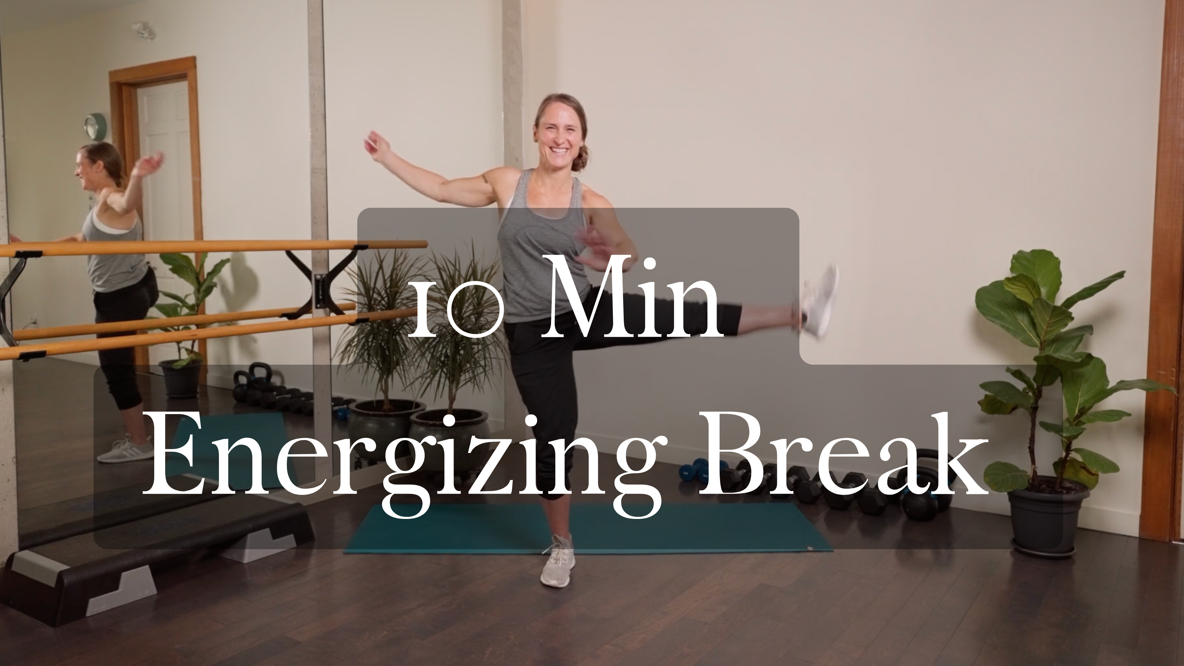 10-Minute Energizing Break