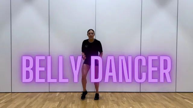 Belly Dancer (High impact)