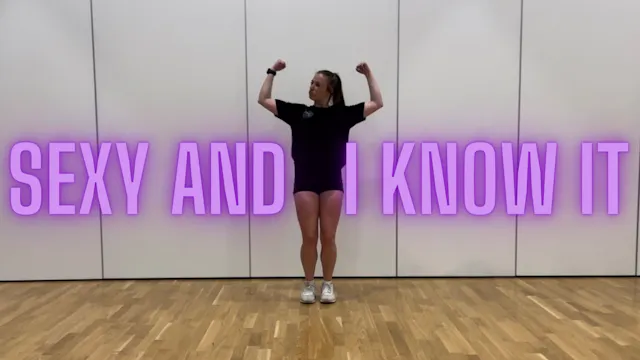 Sexy and I know it- low impact