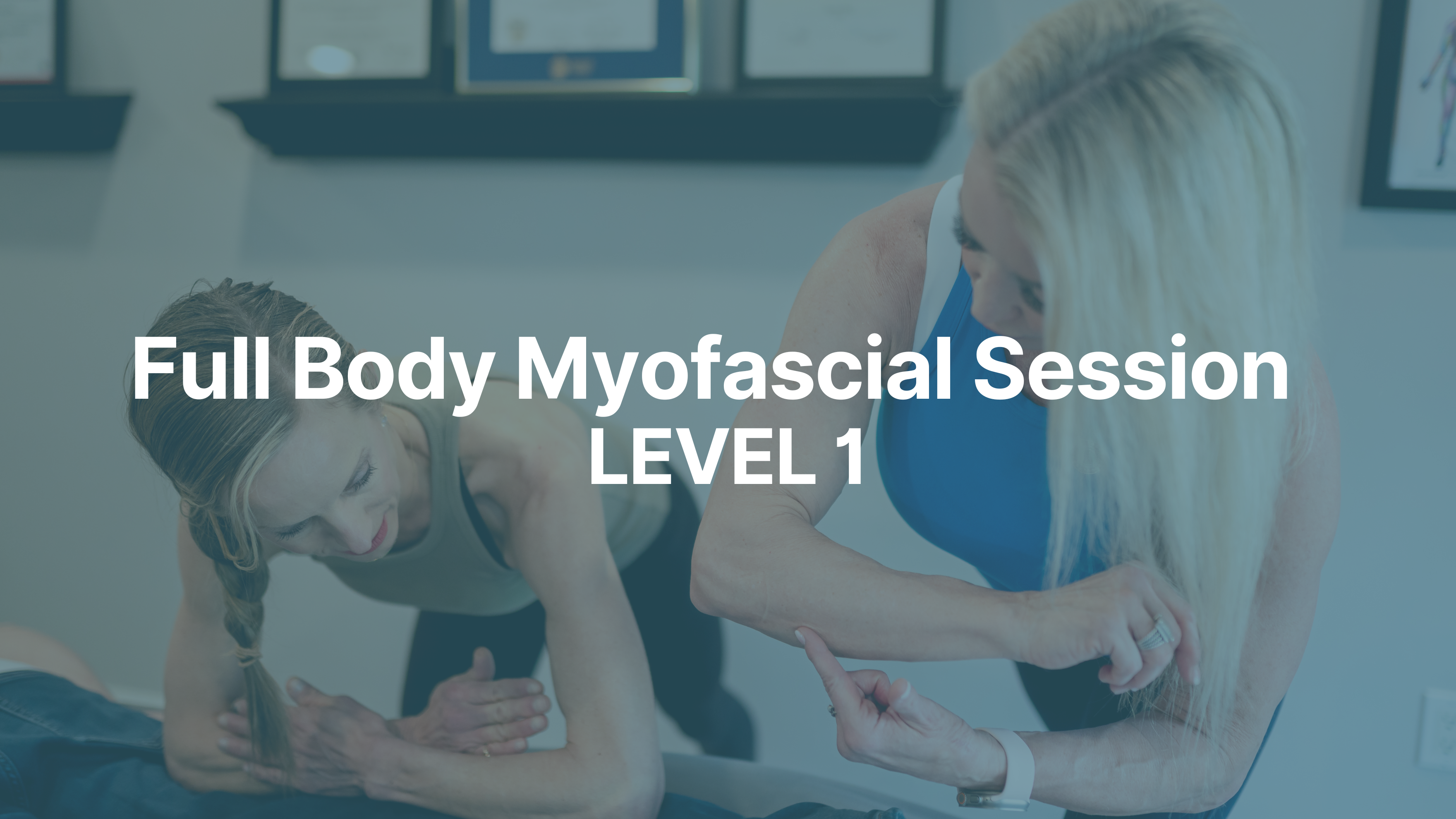 Taylor Techniques Level 1 Finale: How to Give a Full Body Myofascial Session