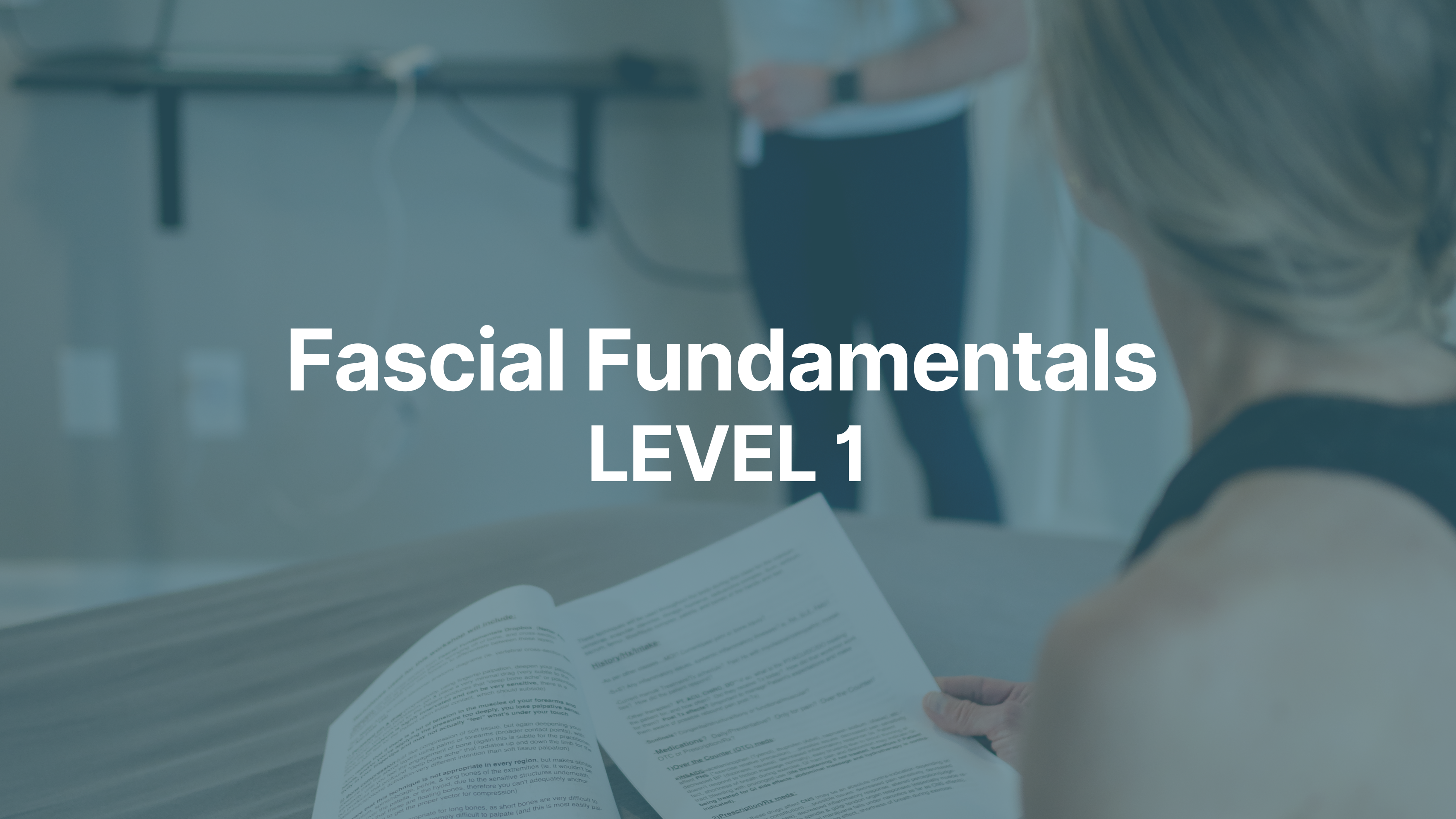 Fundamentals of the Taylor Myofascial Technique