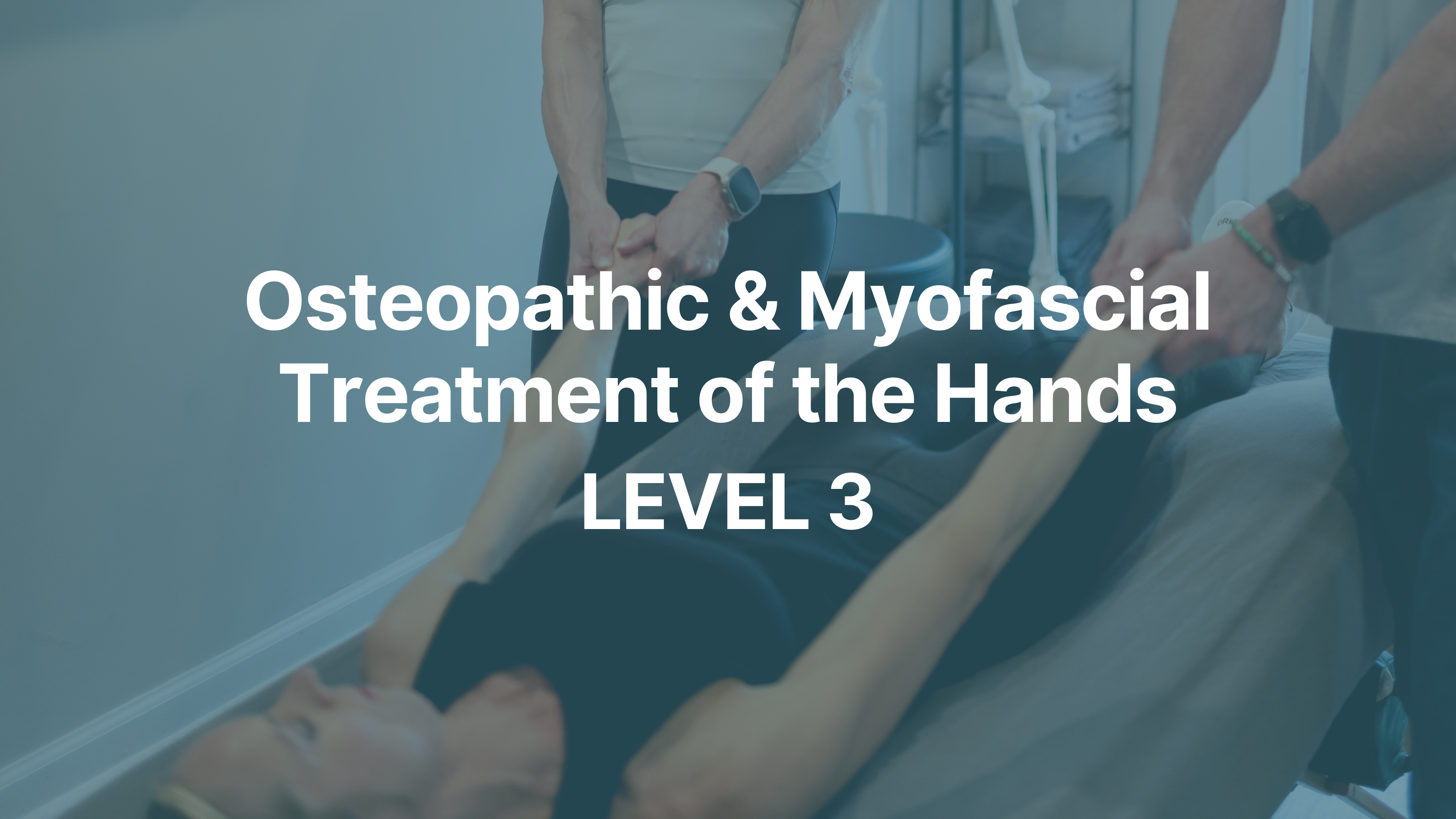 Osteopathic & Myofascial Treatment of the Hands