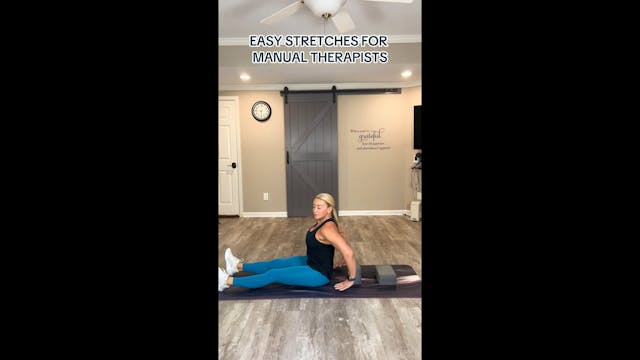 Easy Stretches for Manual Therpists
