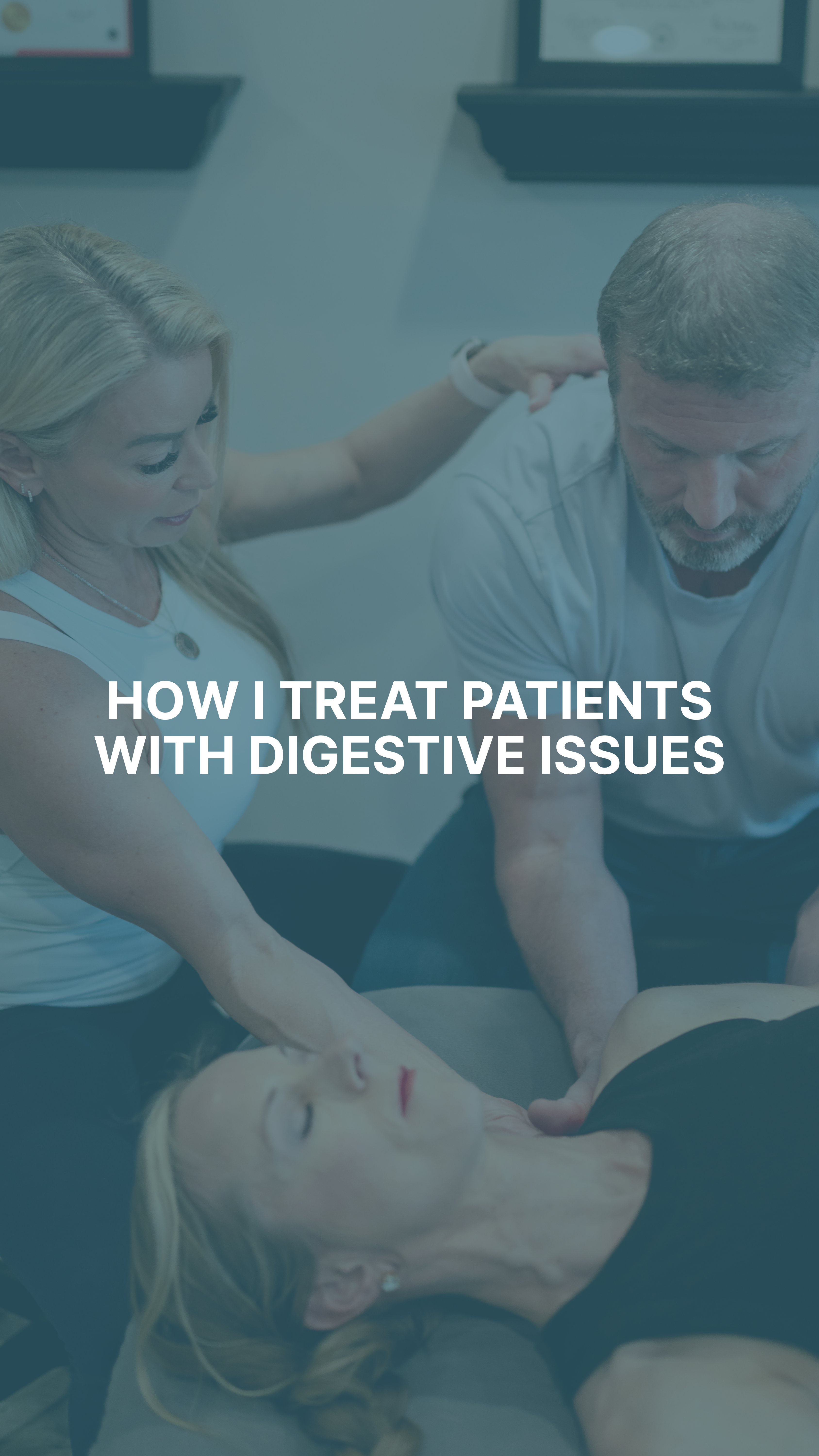 How I Treat Patients with Digestive Issues