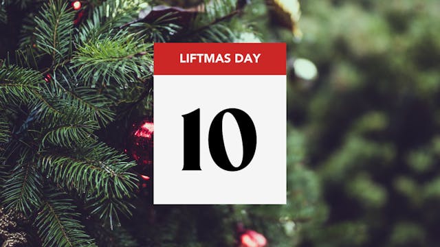 LIFTMAS DAY 10: 6 min Hip Mobility