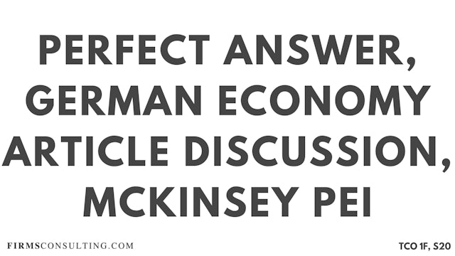S20 P2 Perfect Audio Answer, Felix Session 20, German Economy Article Discussion, McKinsey PEI