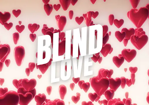 BLIND LOVE