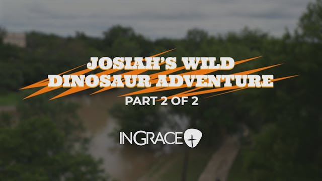 Josiah's Wild Dinosaur Adventure Part 2