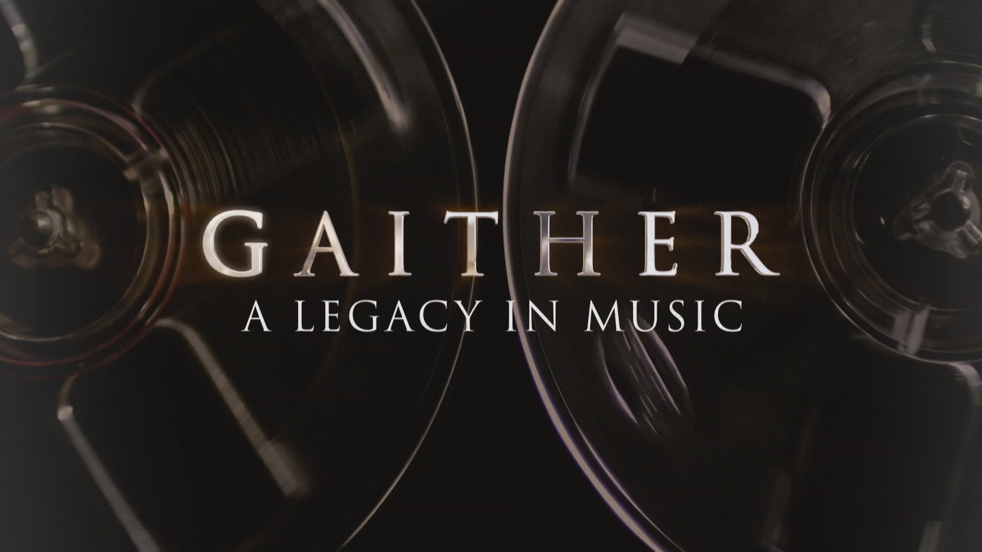 Gaither: A Legacy In Music