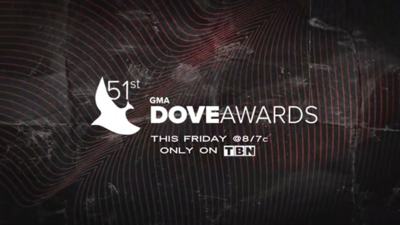 51st Annual GMA Dove Awards THIS FRIDAY Watch TBN Trinity