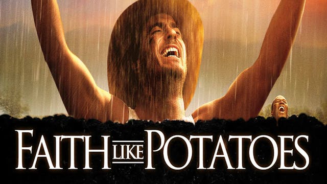 Faith Like Potatoes (2006)
