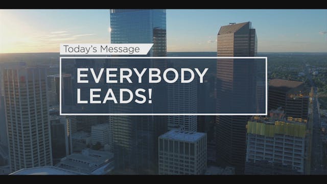 Everybody Leads!