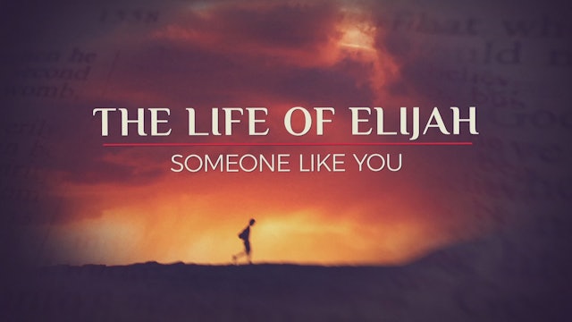 The Life of Elijah - Someone Like You
