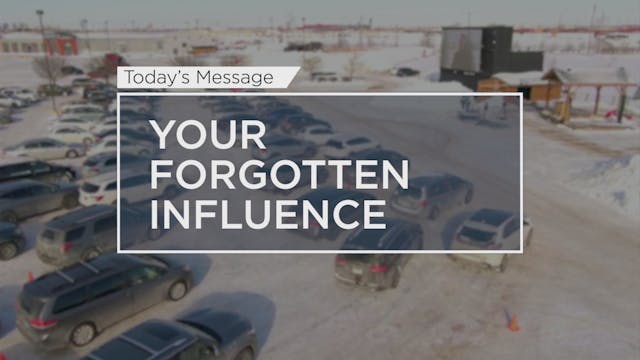 Your Forgotten Influence
