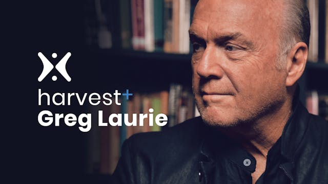 Harvest with Pastor Greg Laurie