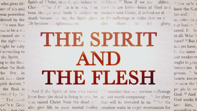 The Spirit and the Flesh