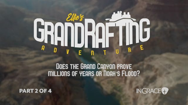 Ellies Grand Rafting Adventure Part 2