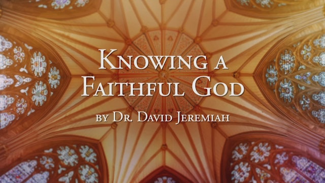 Knowing a Faithful God