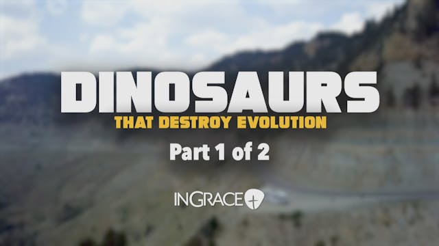 Dinosaurs that Destroy Evolution Part 1
