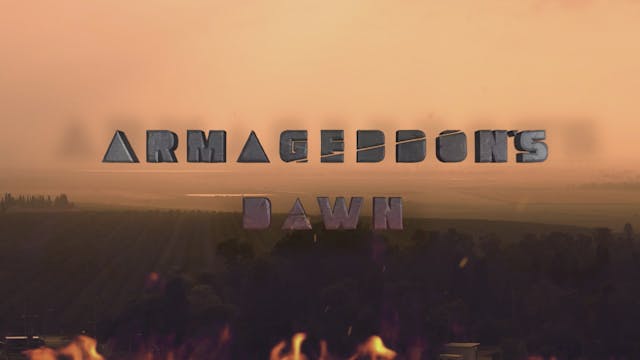 Armageddon's Dawn Part 6