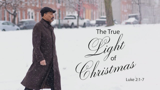 The True Light of Christmas