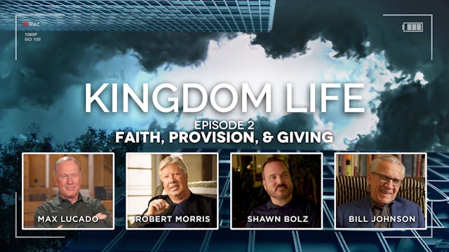 Kingdom Life: Faith, Provision and Gi...