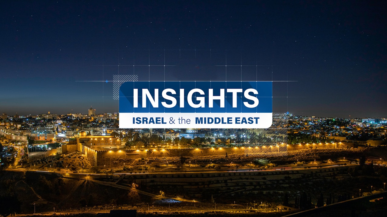 Insights: Israel & The Middle East