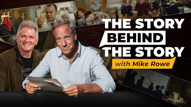 The Story Behind The Story with Mike Rowe
