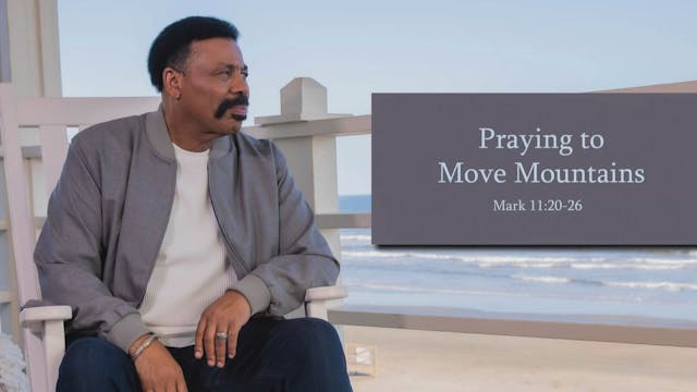 Praying to Move Mountains