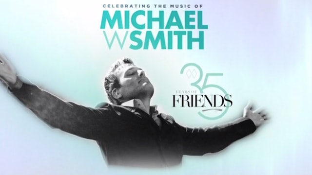 35 Years of Friends with Michael W. Smith Part 1