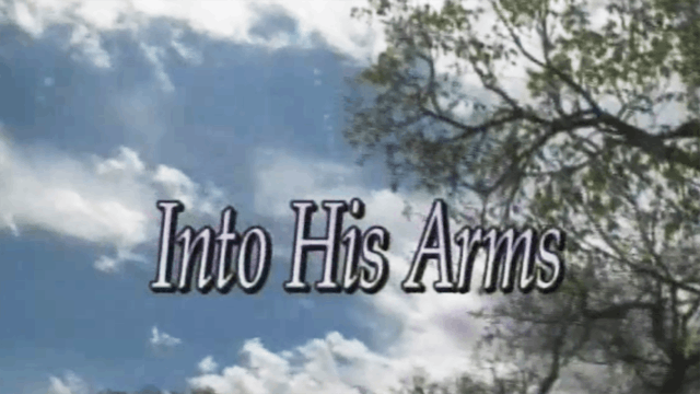 Into His Arms