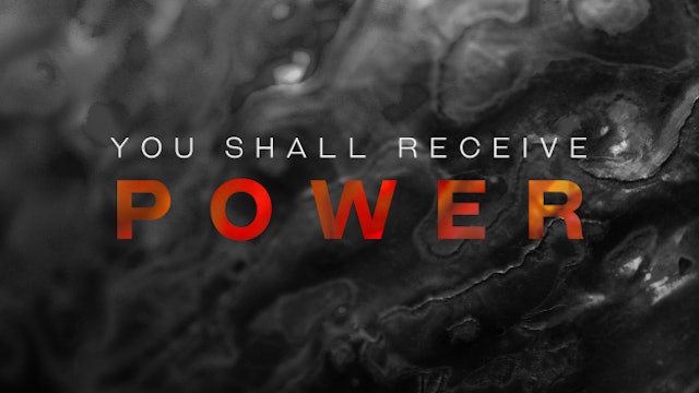 Pentecost: You Shall Receive Power