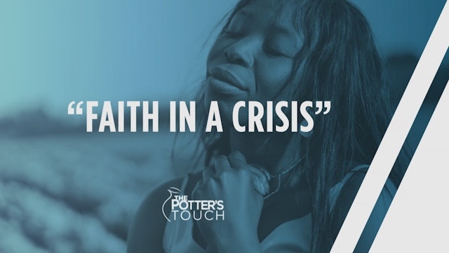 Faith In A Crisis