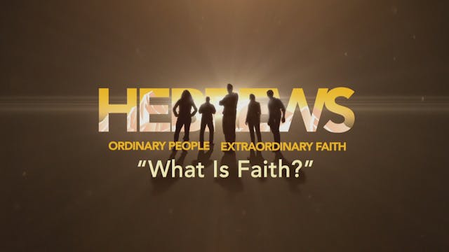 What Is Faith