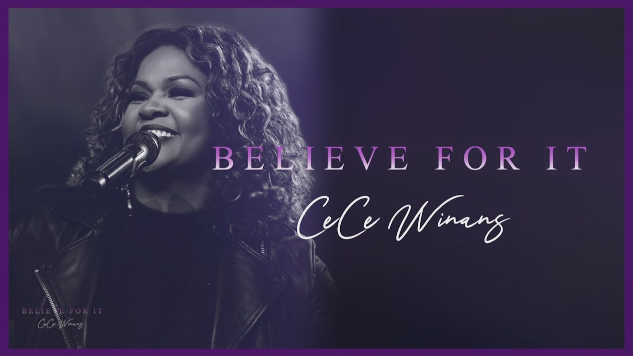 CeCe Winans: Believe For It - CeCe Winans Concert: Believe For It ...