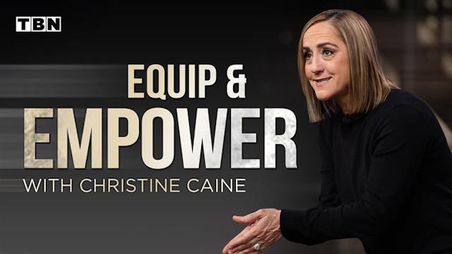 Christine Caine: Equip & Empower Series