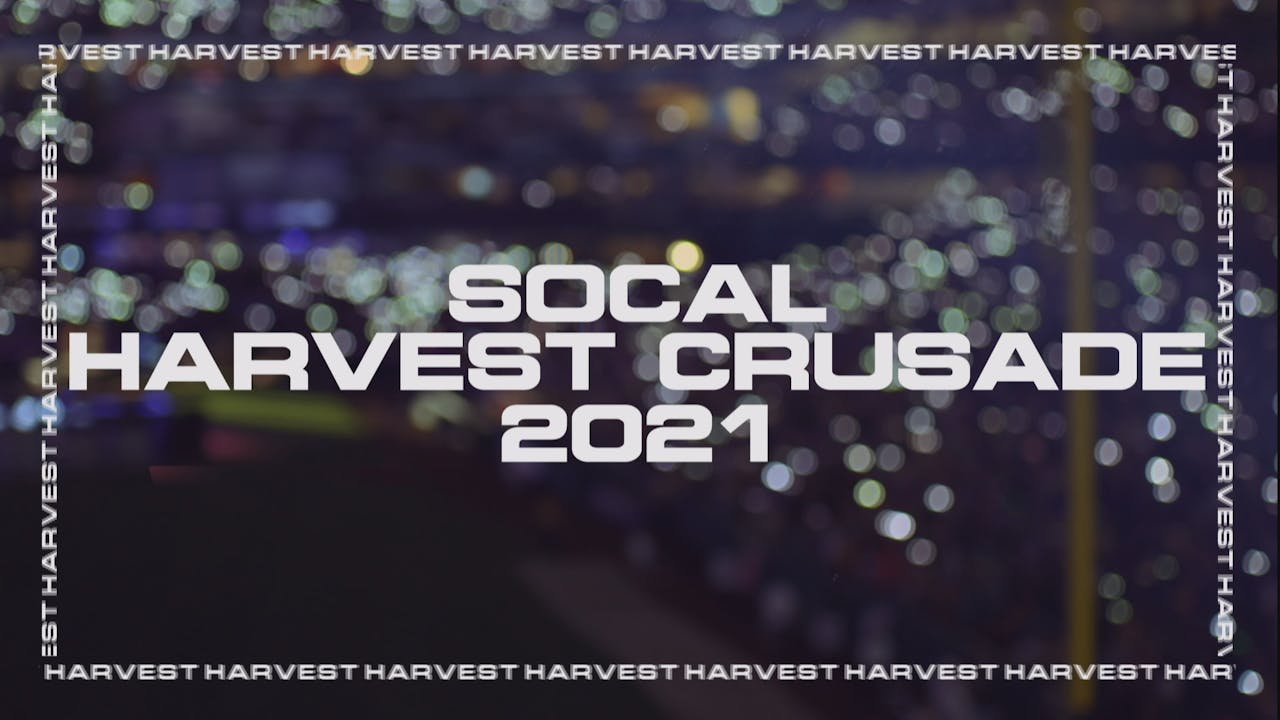 Harvest Crusade 2021 Watch TBN Trinity Broadcasting Network
