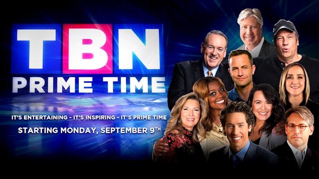 New Shows Coming to TBN Prime Time!