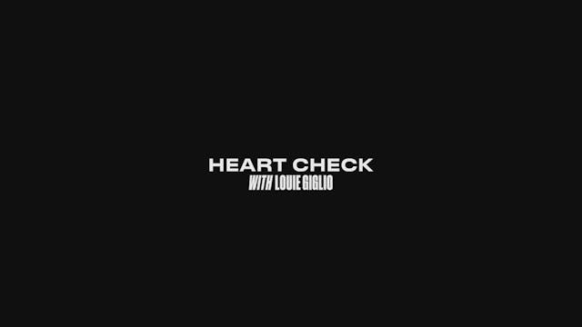 Louie Giglio: Heart Check
