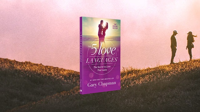 Gary Chapman: The 5 Love Languages