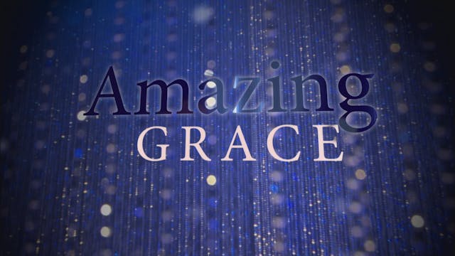 The Gaithers: Amazing Grace