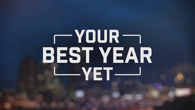 Your Best Year Yet