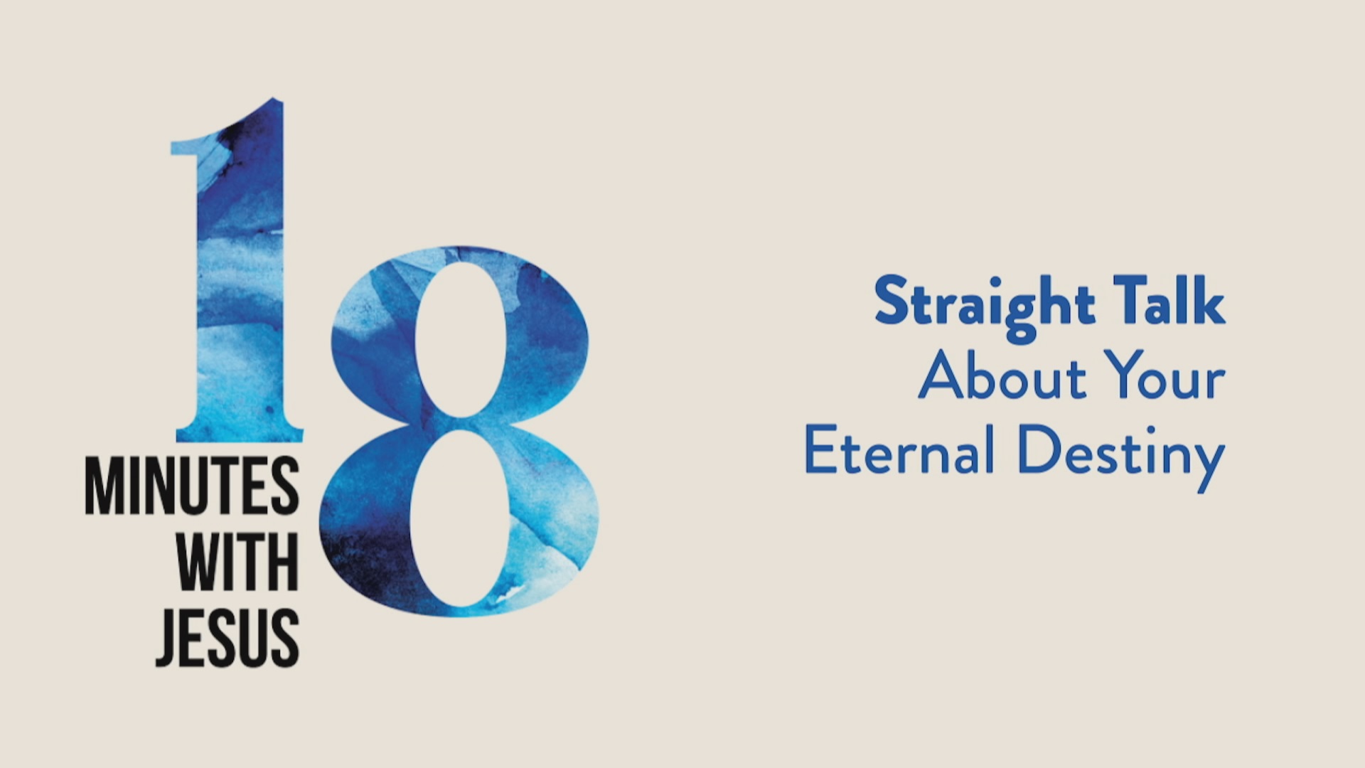 Straight Talk About Your Eternal Destiny
