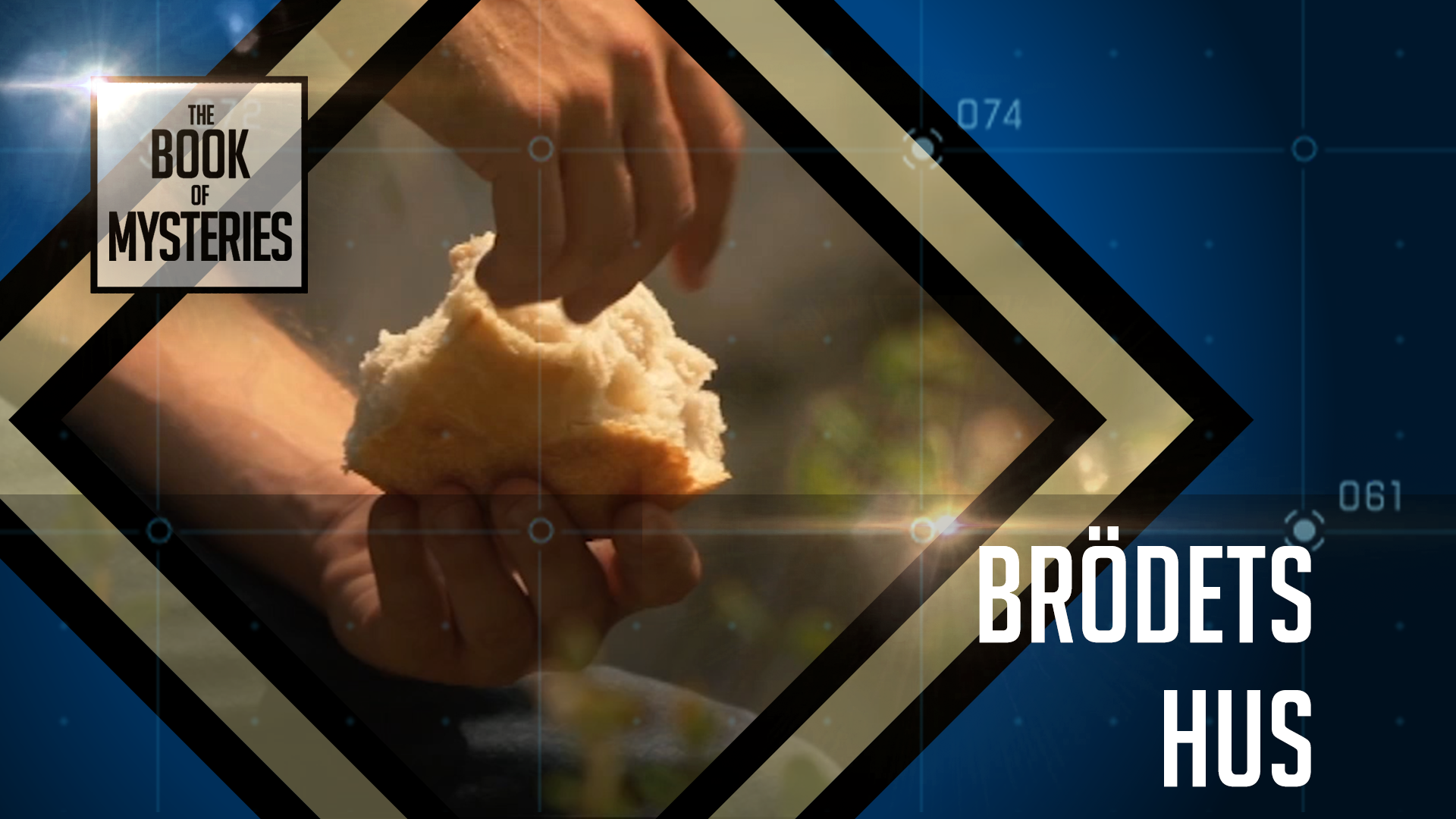 Brödets hus | Mysteriernas bok