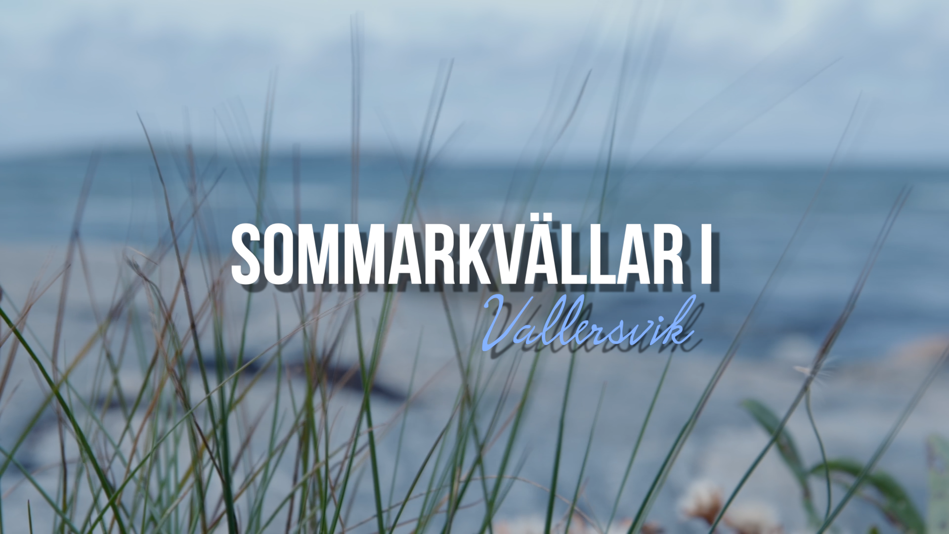 Sommarkvällar i Vallersvik